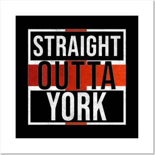 Straight Outta York - Gift for England From York Posters and Art